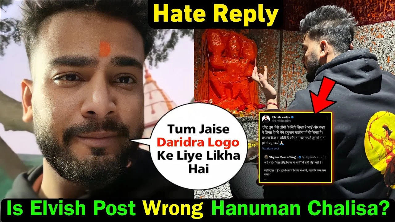 Elvish yadav getting hate on sharing wrong hanuman chalisa.