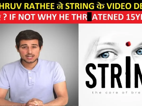 String on dhruv rathee