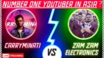 Carryminati vs ZamZam Elctronics Asia Biggest Youtuber