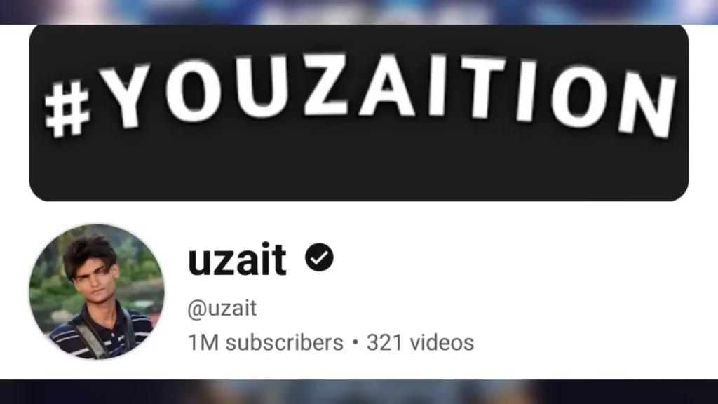 uzait 1 Milion Susbcriber Milestone 