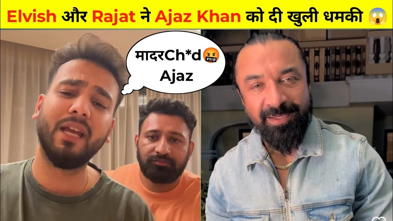 Ajaz khan on Rajat Dalal and Elvish Yadav